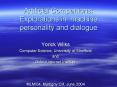 Artificial Companions: Explorations in machine personality and dialogue PowerPoint PPT Presentation