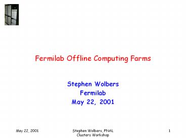 Fermilab Offline Computing Farms