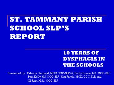 ST' TAMMANY PARISH SCHOOL SLPS REPORT