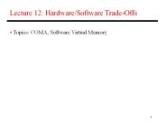 Lecture 12: HardwareSoftware TradeOffs