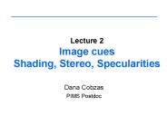 Lecture 2 Image cues Shading, Stereo, Specularities