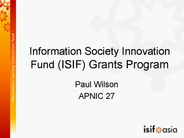 Information Society Innovation Fund (ISIF) Grants Program