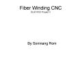 Fiber Winding CNC ELM 4702 Project II PowerPoint PPT Presentation