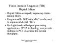 Finite Impulse Response (FIR) Digital Filters PowerPoint PPT Presentation