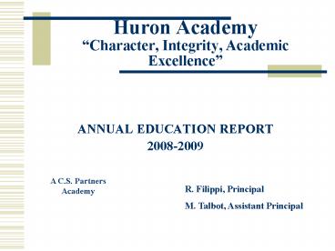 Huron Academy Character, Integrity, Academic Excellence