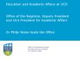 Education and Academic Affairs at UCD PowerPoint PPT Presentation
