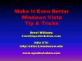 Make It Even Better Windows Vista Tip PowerPoint PPT Presentation