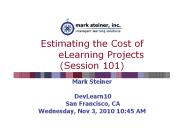 Estimating the Cost of eLearning Projects (Session 101)