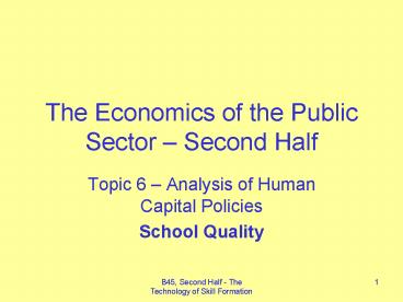 The Economics of the Public Sector Second Half