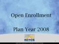Open Enrollment PowerPoint PPT Presentation