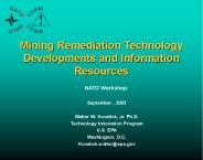 Mining Remediation Technology Developments and Information Resources