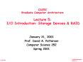 CS252 Graduate Computer Architecture Lecture 5:  I/O Introduction: Storage Devices PowerPoint PPT Presentation