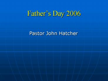 Fathers Day 2006