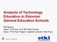 Analysis of Technology Education in Estonian General Education Schools PowerPoint PPT Presentation