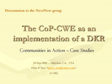 The CoP-CWE as an implementation of a DKR