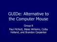 GUIDe: Alternative to the Computer Mouse PowerPoint PPT Presentation