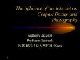 The%20influence%20of%20the%20Internet%20on%20Graphic%20Design%20and%20Photography PowerPoint PPT Presentation