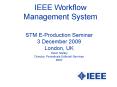IEEE Workflow Management System PowerPoint PPT Presentation
