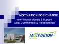 MOTIVATION FOR CHANGE PowerPoint PPT Presentation