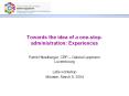 Towards the idea of a one-stop-administration: Experiences PowerPoint PPT Presentation