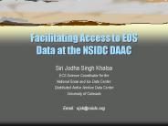 Facilitating Access to EOS Data at the NSIDC DAAC
