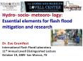 Hydro- socio- meteoro- logy: Essential elements for flash flood mitigation and research PowerPoint PPT Presentation