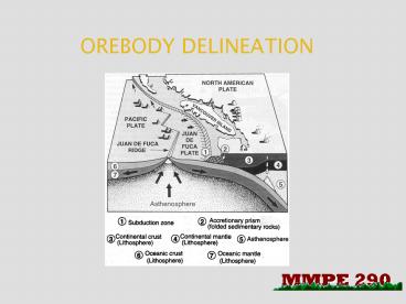 OREBODY DELINEATION