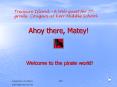 Ahoy there, Matey! PowerPoint PPT Presentation