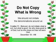 Do Not Copy What is Wrong