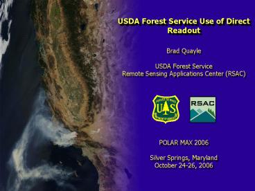 Usda Remote Sensing USDA Forest Service Use of Direct Readout Brad Quayle USDA Forest ...
