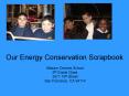 Our Energy Conservation Scrapbook PowerPoint PPT Presentation