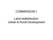 COMMISSION 1 Land redistribution: Urban