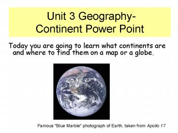 Unit 3 Geography Continent Power Point