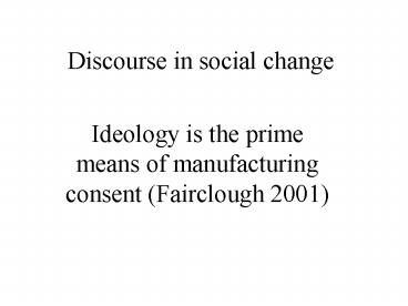 Discourse in social change