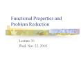 Functional Properties and Problem Reduction PowerPoint PPT Presentation