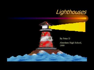 Lighthouses