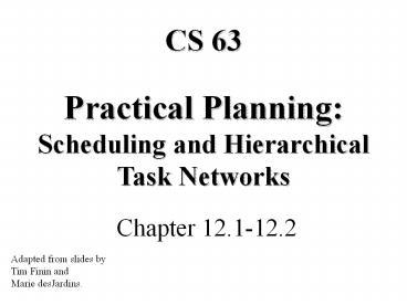 Practical Planning: Scheduling and Hierarchical Task Networks