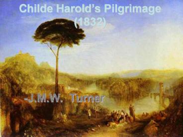 Childe Harolds Pilgrimage 1832