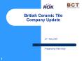 British Ceramic Tile Company Update PowerPoint PPT Presentation