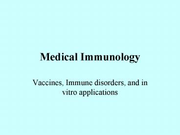Medical Immunology