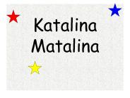 Katalina Matalina