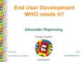 End User Development WHO needs it? PowerPoint PPT Presentation