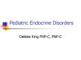 Pediatric Endocrine Disorders PowerPoint PPT Presentation