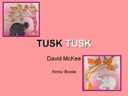 TUSK TUSK