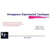 Strangeness Experimental Techniques