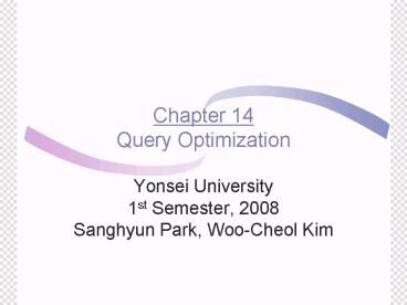PPT – Chapter 14 Query Optimization PowerPoint presentation | free to ...