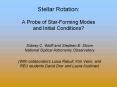 Stellar Rotation: A Probe of Star-Forming Modes and Initial Conditions? PowerPoint PPT Presentation