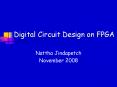 Digital Circuit Design on FPGA PowerPoint PPT Presentation