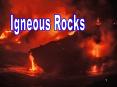 Igneous Rocks PowerPoint PPT Presentation