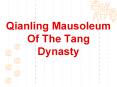 Qianling Mausoleum Of The Tang Dynasty PowerPoint PPT Presentation